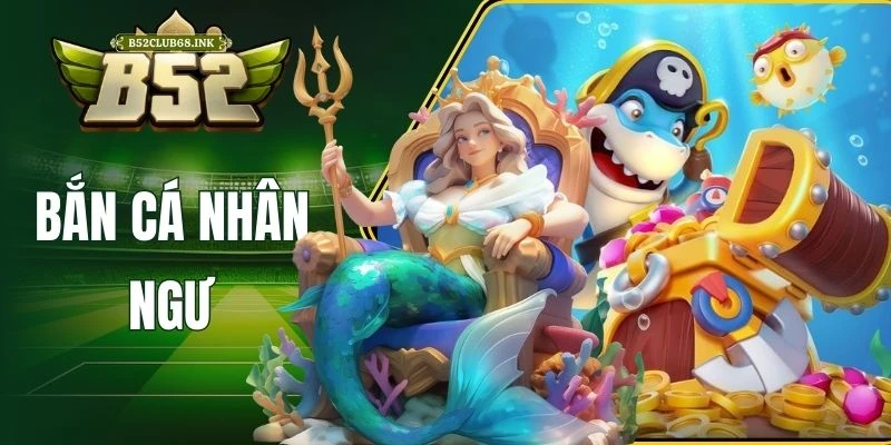 Bắn cá nhân ngư