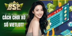 Cách chơi xổ số Vietlott