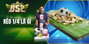 Kèo 1/4 là gì