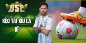 Kèo tài xỉu là gì