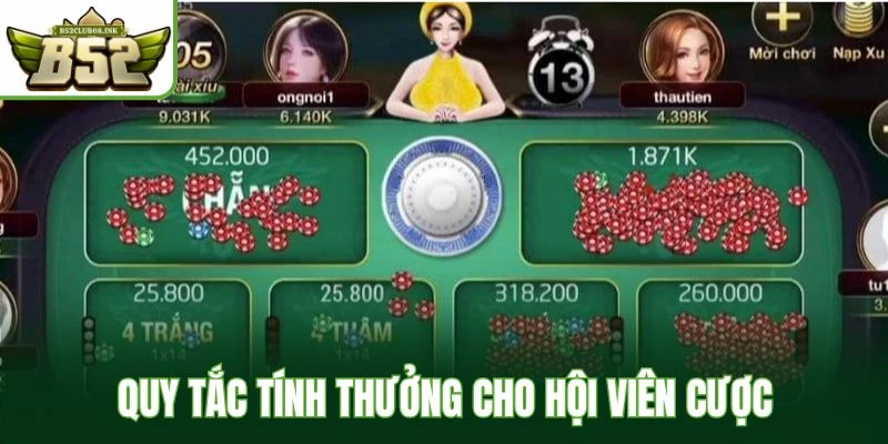 Quy tắc tính thưởng cho hội viên cược